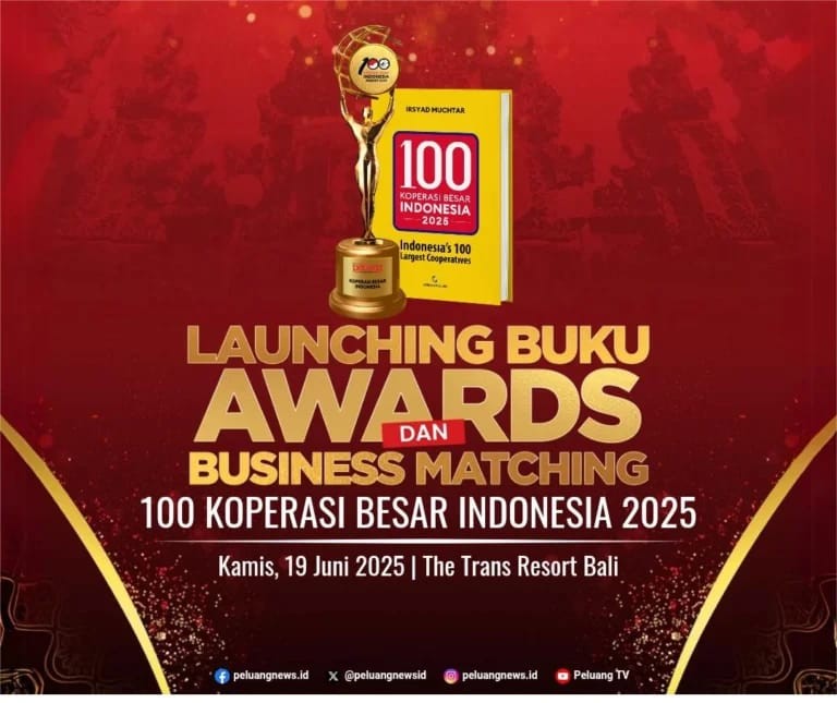 Majalah Peluang Kembali Meluncurkan 100 Koperasi Besar Indonesia 2025, Total Aset Capai Rp96,5 Triliun